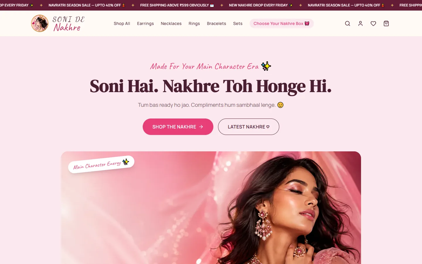 Screenshot of the Soni De Nakhre homepage: pink hero with the headline “Soni Hai. Nakhre Toh Honge Hi.” and shop buttons